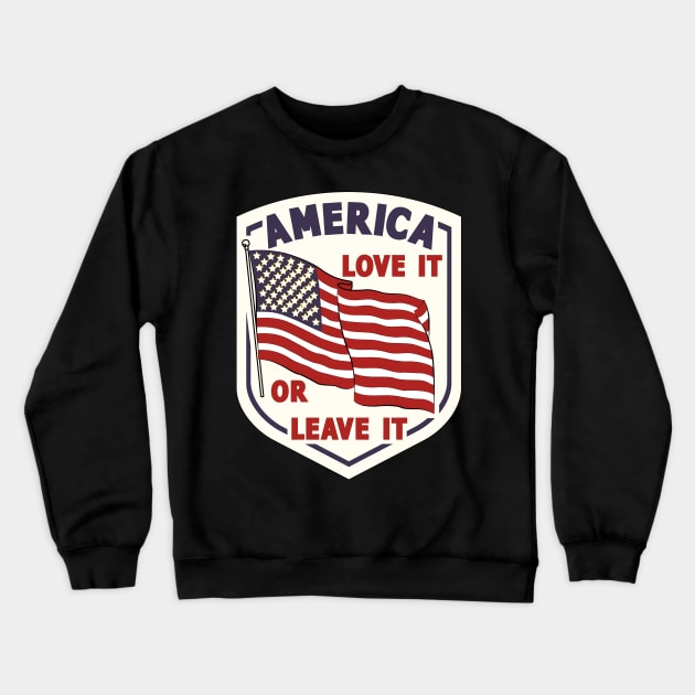 Love It Or Leave ’66 Crewneck Sweatshirt by rikarts